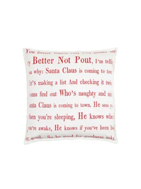 Better Not Pout Pillow